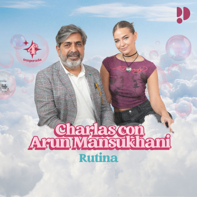 episode 1x10 La rutina en la pareja - Charlas con Arun Mansukhani artwork